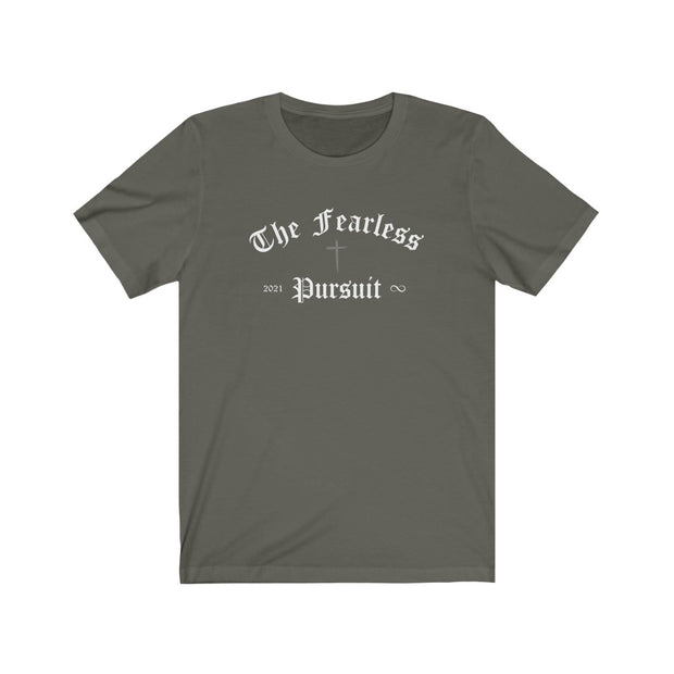 The Fearless Pursuit T-Shirt